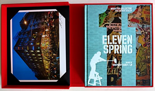 Beispielbild fr Eleven Spring Ltd Ed: Shepard Fairey: A Celebration of Street Art zum Verkauf von Lucky's Textbooks