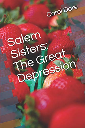 Stock image for Salem Sisters: The Great Depression for sale by -OnTimeBooks-