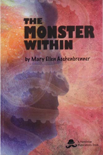 Beispielbild fr The Monster Within zum Verkauf von Better World Books