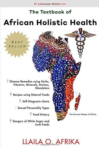 Stock image for The Textbook of African Holistic Health for sale by GF Books, Inc.