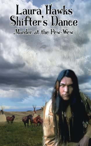Stock image for Shifter's Dance: Murder at the Pow Wow (Spirit Walker Suspense/Thrillers) for sale by Lucky's Textbooks