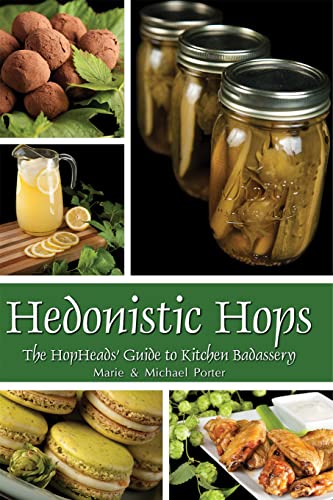 Imagen de archivo de Hedonistic Hops a la venta por Big River Books