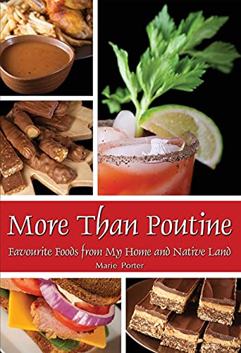 Imagen de archivo de More Than Poutine: Favourite Foods from My Home and Native Land a la venta por Better World Books: West