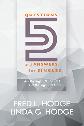 9780997662238: 52 Questions & Answers for Singles: Ask the Right Question, Get the Right Life