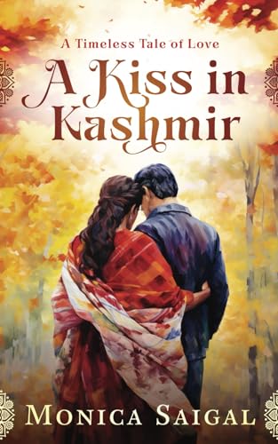 Immagine stock per A Kiss in Kashmir: A Timeless Tale of Love