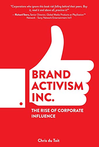 Stock image for Brand Activism, Inc.: The Rise of Corporate Influence for sale by HPB-Red