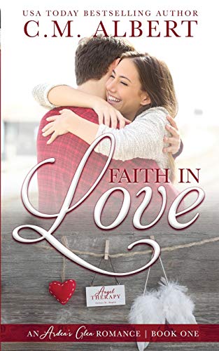 Stock image for Faith in Love (Ardens Glen Romance) for sale by Big River Books