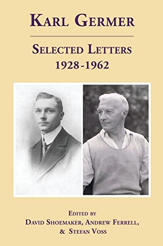 Stock image for Karl Germer: Selected Letters 1928-1962 (Revised, with Index) for sale by California Books