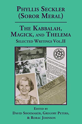 Imagen de archivo de The Kabbalah, Magick, and Thelema. Selected Writings Volume II a la venta por GreatBookPrices