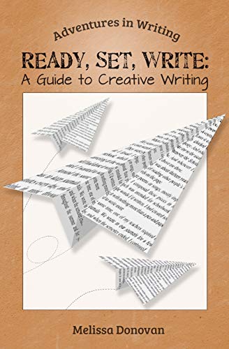 

Ready, Set, Write: A Guide to Creative Writing (Paperback or Softback)