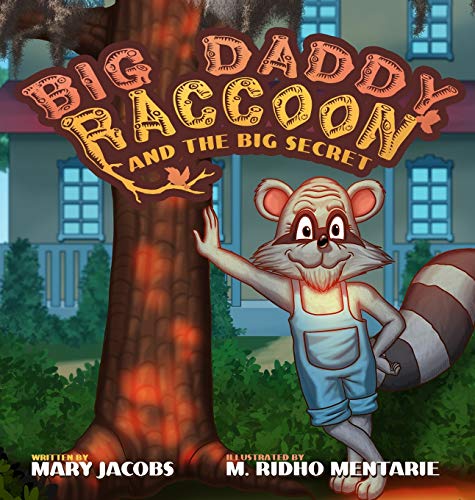 Imagen de archivo de Big Daddy Raccoon and the Big Secret a la venta por SecondSale