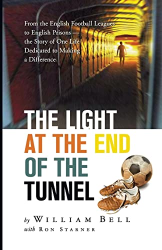 Stock image for The Light at the End of the Tunnel for sale by SecondSale