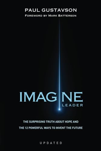 

Imagine: The Surprising Truth about Hope and The 12 Powerful Ways to Invent the Future