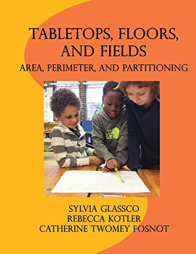 Beispielbild fr Tabletops, Floors, and Fields: Area, Perimeter, and Partitioning zum Verkauf von WorldofBooks