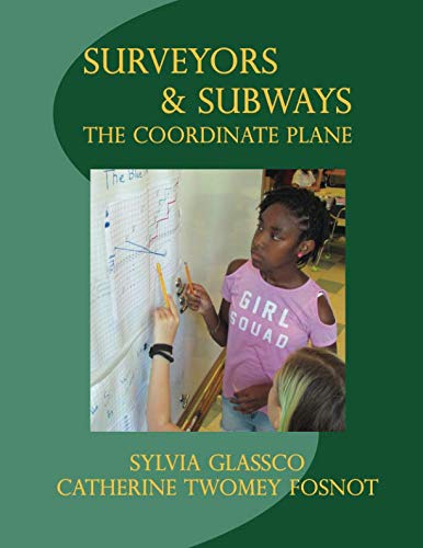 Beispielbild fr Surveyors and Subways: The Coordinate Plane zum Verkauf von Wonder Book