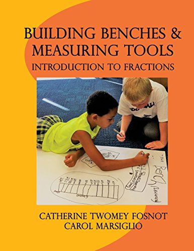 9780997688672: Building Benches and Measuring Tools: Introduction to Fractions