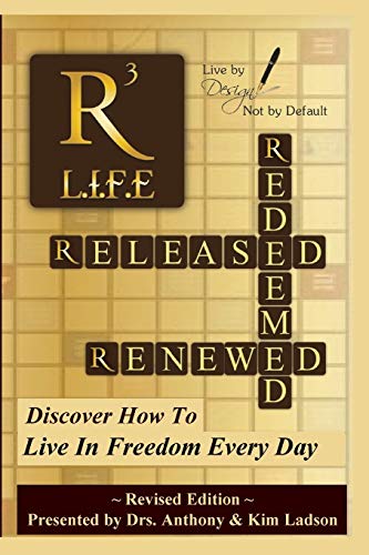 Stock image for Released,Redeemed,Renewed: Life: Living In FreedomEveryday for sale by Lucky's Textbooks