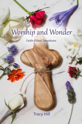 Stock image for Worship and Wonder: Faith-Filled Devotions for sale by Goodwill Industries of VSB