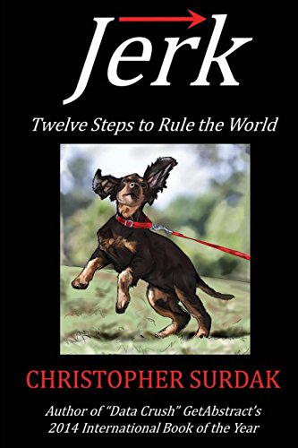 Beispielbild fr Jerk: Twelve Steps to Rule the World zum Verkauf von AwesomeBooks