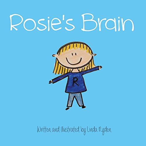 

Rosie's Brain (1) (Rosie & Friends: Kids Who Are Mindful & Kind)