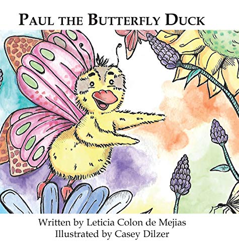 Stock image for Paul the Butterfly Duck for sale by Lucky's Textbooks