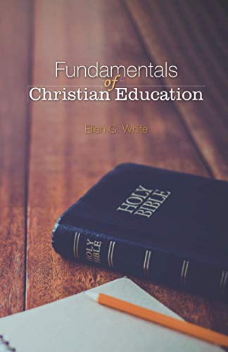 Stock image for Fundamentals of Christian Education for sale by GF Books, Inc.