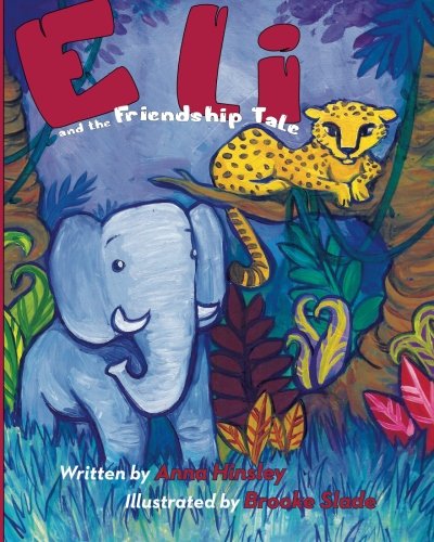 Imagen de archivo de Eli: and the Friendship Tale a la venta por Irish Booksellers