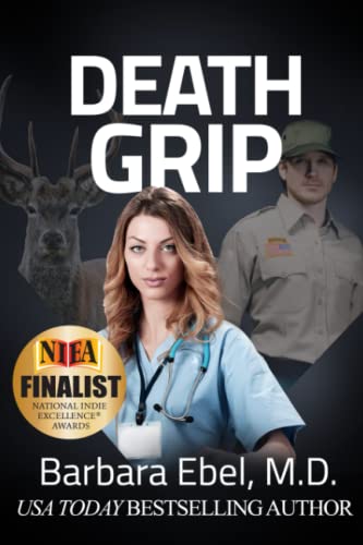9780997722574: Death Grip: A Medical Thriller: Volume 4 (Dr. Annabel Tilson Novels)