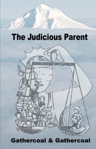 Imagen de archivo de The Judicious Parent a la venta por Revaluation Books