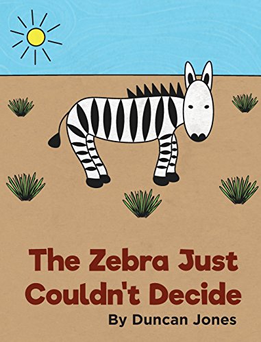 Beispielbild fr The Zebra Just Couldn't Decide zum Verkauf von Half Price Books Inc.