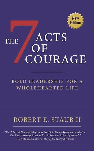 9780997735406: The 7 Acts of Courage