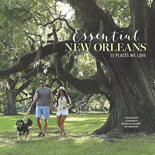 Imagen de archivo de Essential New Orleans: 15 Places We Love a la venta por Wonder Book