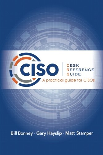 Imagen de archivo de CISO Desk Reference Guide: A Practical Guide for CISOs a la venta por Seattle Goodwill