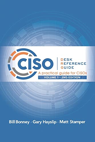 9780997744156: CISO Desk Reference Guide: A Practical Guide for CISOs: 1