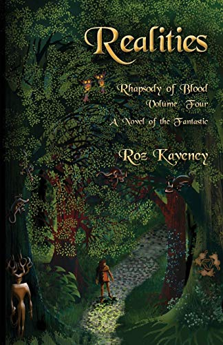 9780997745313: Realities - Rhapsody of Blood, Volume Four: A Novel of the Fantastic