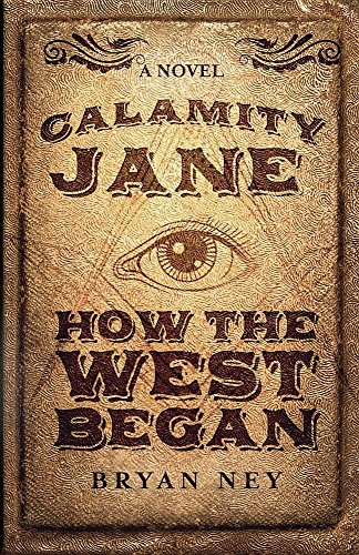 Stock image for Calamity Jane: How the West Began for sale by Books From California