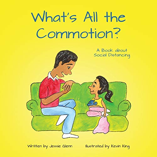 Beispielbild fr What's All the Commotion?: A Book about Social Distancing zum Verkauf von Your Online Bookstore