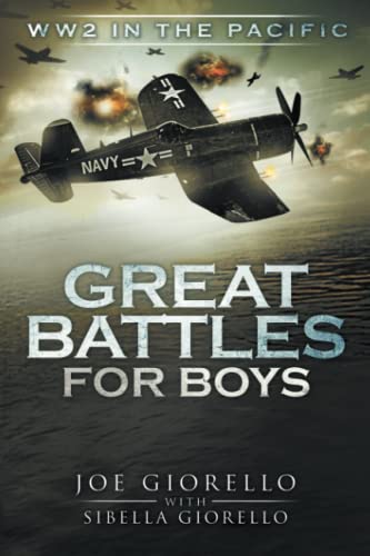 Stock image for Great Battles for Boys: WW2 Pacific for sale by Dream Books Co.