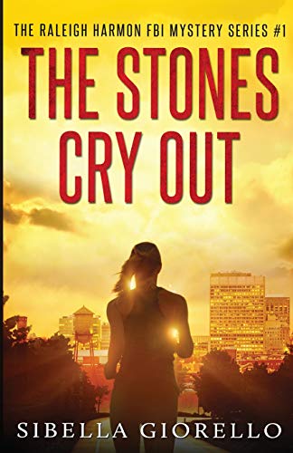 Beispielbild fr The Stones Cry Out (The Raleigh Harmon FBI Mysteries) zum Verkauf von KuleliBooks