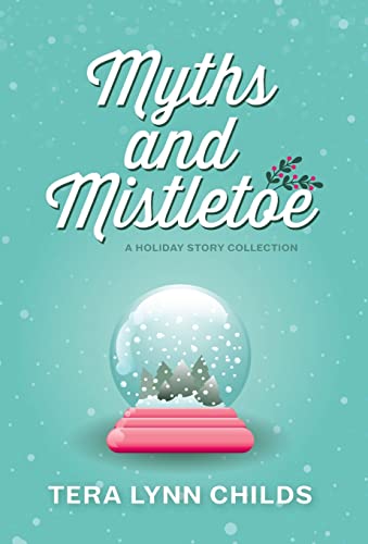 Imagen de archivo de Myths and Mistletoe: A Holiday Story Collection a la venta por ThriftBooks-Atlanta