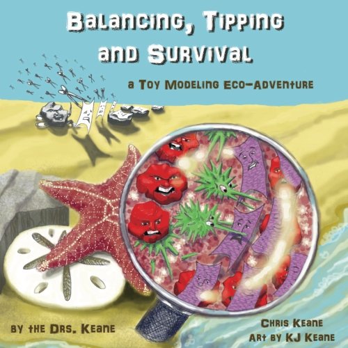 Beispielbild fr Balancing, Tipping and Survival: A Toy Modeling Eco-Adventure zum Verkauf von ThriftBooks-Dallas