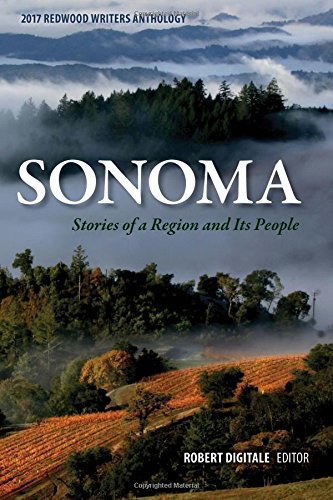 Imagen de archivo de Sonoma: Stories of a region and its people a la venta por Books From California