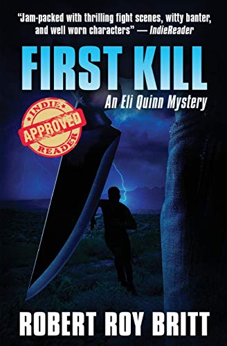 Stock image for First Kill: An Eli Quinn Mystery for sale by Save With Sam