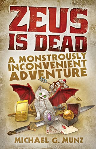 Beispielbild fr Zeus Is Dead : A Monstrously Inconvenient Adventure zum Verkauf von Better World Books