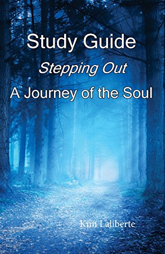 Stock image for Study Guide: Stepping Out, A Journey of the Soul for sale by Lucky's Textbooks