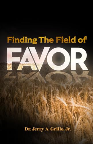 Stock image for Finding the Field of Favor for sale by Books Unplugged
