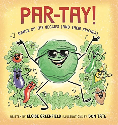 Imagen de archivo de PAR-TAY!: Dance of the Veggies (And Their Friends) a la venta por Your Online Bookstore