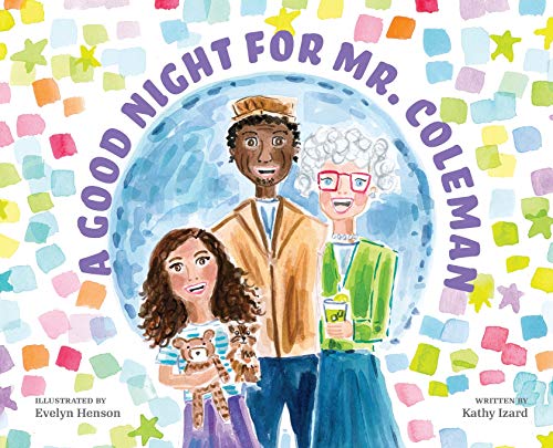 Stock image for A Good Night for Mr. Coleman for sale by Better World Books