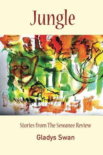 9780997779721: Jungle: Stories from The Sewanee Review