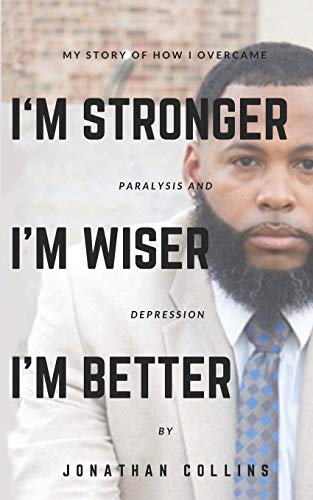 Stock image for I'm Stronger, I'm Wiser, I'm Better for sale by GF Books, Inc.
